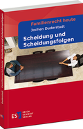 Cover: Familienrecht heute: Scheidung und Scheidungsfolgen - Erich Schmidt Verlag