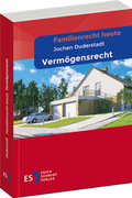 Cover: Familienrecht heute: Verm&ouml;gensrecht - Erich Schmidt Verlag