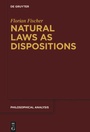 Cover: Natural Laws as Dispositions - De Gruyter