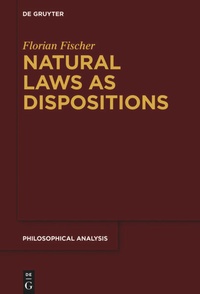 Enlarge image Cover: Natural Laws as Dispositions - De Gruyter