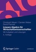 Cover: Lineare Algebra f&uuml;r Wirtschaftswissenschaftler - Springer Gabler