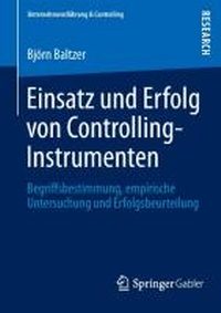 Abbildung von: Einsatz und Erfolg von Controlling-Instrumenten - Springer Gabler