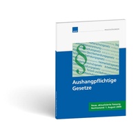 Abbildung von: Aushangpflichtige Gesetze Rechtsstand: 1. August 2009 - WEKA
