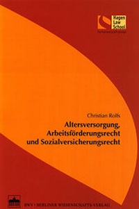 Abbildung von: Altersversorgung, Arbeitsförderungsrecht und Sozialversicherungsrecht - BWV Berliner Wissenschafts-Verlag