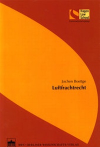 Abbildung von: Luftfrachtrecht - BWV Berliner Wissenschafts-Verlag