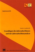 Cover: Insolvenzrecht - Grundlagen des Jahresabschlusses und der Jahresabschlussanalyse - BWV Berliner Wissenschafts-Verlag
