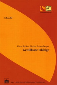 Abbildung von: Gewillkürte Erbfolge - BWV Berliner Wissenschafts-Verlag