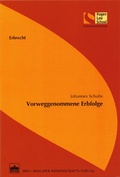 Cover: Vorweggenommene Erbfolge - BWV Berliner Wissenschafts-Verlag