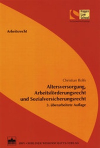 Abbildung von: Altersversorgung, Arbeitsförderungsrecht und Sozialversicherungsrecht - BWV Berliner Wissenschafts-Verlag