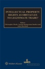 Bild: Intellectual Property Rights as Obstacles to Legitimate Trade? - Kluwer Law International
