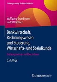 Abbildung von: Bankwirtschaft, Rechnungswesen und Steuerung, Wirtschafts- und Sozialkunde - Springer Gabler
