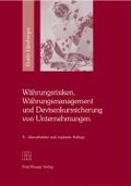 Cover: W&auml;hrungsrisiken, W&auml;hrungsmanagement und Devisenkurssicherung von Unternehmungen - Fritz Knapp Verlag, Frankfurt am Main