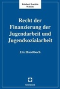 Cover: Recht der Finanzierung der Jugendarbeit und Jugendsozialarbeit - Nomos