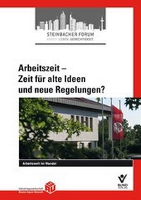 Abbildung von: Arbeitszeit - Zeit für alte Ideen und neue Regelungen? - Bund-Verlag