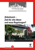 Cover: Arbeitszeit - Zeit f&uuml;r alte Ideen und neue Regelungen? - Bund-Verlag