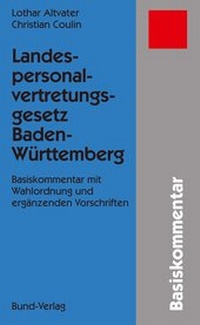 Bild vergrößern Bild: Landespersonalvertretungsgesetz Baden-Württemberg - Bund-Verlag