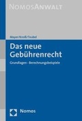 Cover: Das neue Geb&uuml;hrenrecht - Nomos