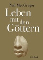 Cover: Leben mit den Göttern - C.H.BECK