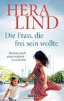 Cover: Die Frau, die frei sein wollte - Diana Verlag