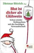 Cover: Blut ist dicker als Gl&uuml;hwein - Rowohlt