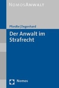 Cover: Der Anwalt im Strafrecht - Nomos