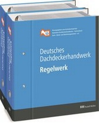 Abbildung von: Deutsches Dachdeckerhandwerk - Regelwerk - Rudolf Müller Verlag