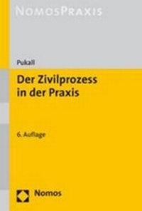 Abbildung von: Der Zivilprozess in der Praxis - Nomos