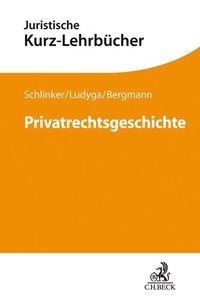 Enlarge image Cover: Privatrechtsgeschichte - C.H.BECK