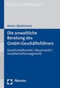 Cover: Die anwaltliche Beratung des GmbH-Gesch&auml;ftsf&uuml;hrers - Nomos