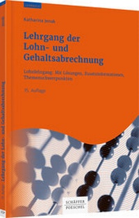 Bild vergrößern Bild: Lehrgang der Lohn- und Gehaltsabrechnung - Schäffer-Poeschel