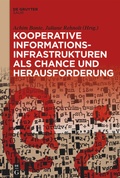 Cover: Kooperative Informationsinfrastrukturen als Chance und Herausforderung - De Gruyter Saur