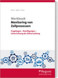 Enlarge image Cover: Workbook Monitoring von Zollprozessen - Reguvis Fachmedien