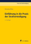 Abbildung von: Einführung in die Praxis der Strafverteidigung - C.F. Müller