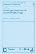 Cover: Rechtsfragen internationaler Konsortialkreditvertr&auml;ge - Nomos