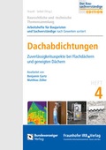 Cover: Baurechtliche und -technische Themensammlung - Heft 4: Dachabdichtungen - Reguvis Fachmedien