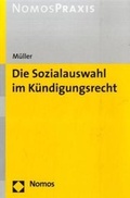 Cover: Die Sozialauswahl im K&uuml;ndigungsrecht - Nomos
