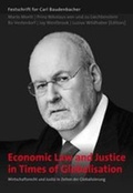 Cover: Economic Law and Justice in Times of Globalisation  Wirtschaftsrecht und Justiz in Zeiten der Globalisierung - Nomos