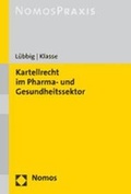 Cover: Kartellrecht im Pharma- und Gesundheitssektor - Nomos