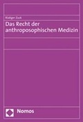 Cover: Das Recht der anthroposophischen Medizin - Nomos