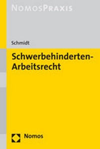 Abbildung von: Schwerbehindertenarbeitsrecht - Nomos
