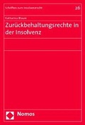 Bild: Zur&uuml;ckbehaltungsrechte in der Insolvenz - Nomos