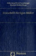 Cover: Festschrift f&uuml;r Egon M&uuml;ller - Nomos