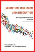 Cover: Migration, Inklusion und Integration - Schneider Hohengehren