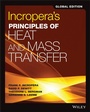 Cover: Incropera's Principles of Heat and Mass Transfer, Global Edition - Wiley