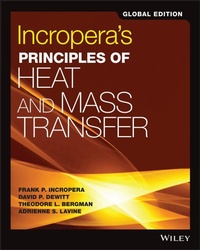 Enlarge image Cover: Incropera's Principles of Heat and Mass Transfer, Global Edition - Wiley