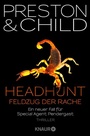 Cover: Headhunt - Feldzug der Rache - Knaur