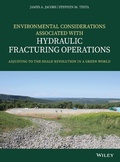 Cover: Environmental Considerations Associated with Hydraulic Fracturing Operations - Wiley