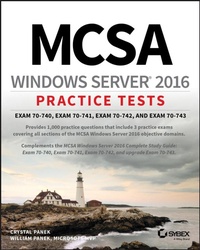 Enlarge image Cover: MCSA Windows Server 2016 Practice Tests - Sybex Inc.,U.S.