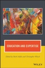 Cover: Education and Expertise - Wiley