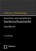 Cover: Deutsches und Europ&auml;isches Sortenschutzrecht - Nomos